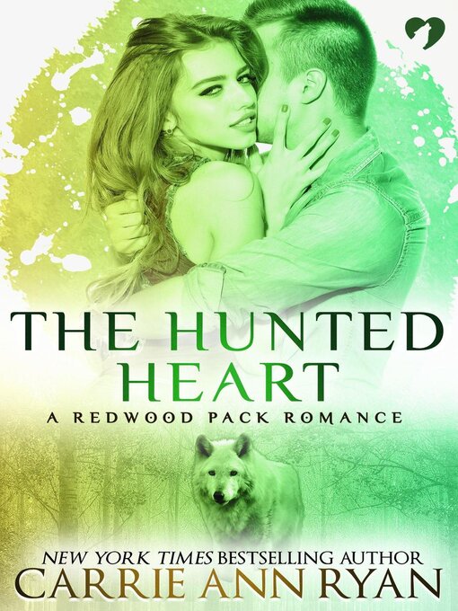 Cover image for The Hunted Heart (A Redwood Pack Novella)